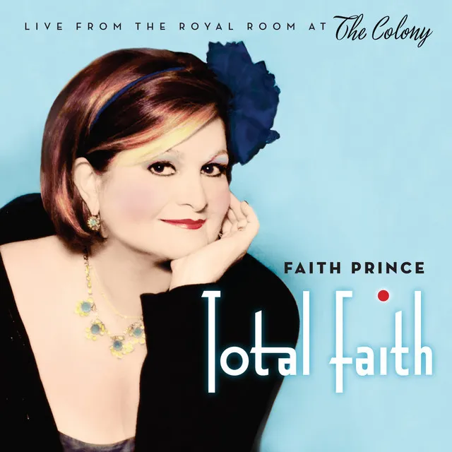 Total Faith (Live from the Royal Room at the Colony)