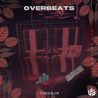 Cheddar by Overbeats