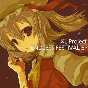 Endless Festival EP by XL Project