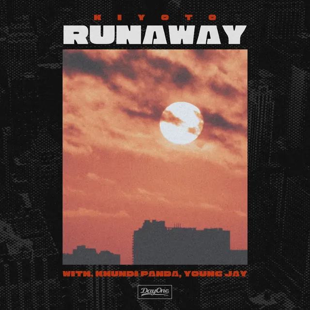 Runaway (Feat. Khundi Panda, Young Jay)