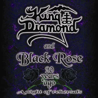 20 Years Ago - A Night of Rehearsal by King Diamond