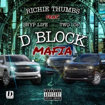 DBlock Mafia by Richie Thumbs