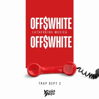 OFFWHITE by Lutherking Musica