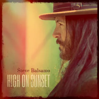 High On Sunset by Steve Balsamo