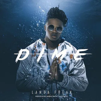 Dime by Landa Freak