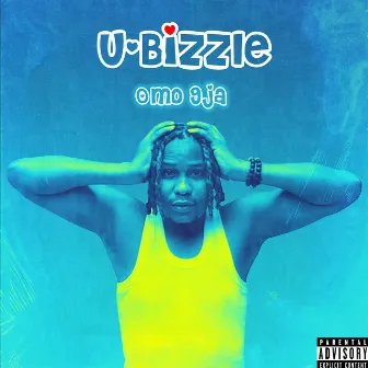 Omo 9ja by U-Bizzle