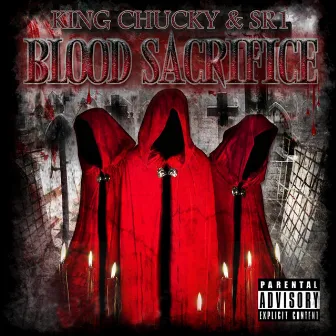 Blood Sacrifice by King Chucky