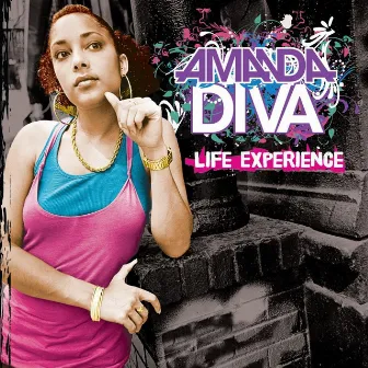 Life Experience by Amanda Diva