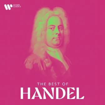 Handel: Sarabande, Hallelujah and Other Masterpieces by George Frideric Handel