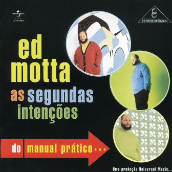 As Segundas Intenções Do Manual by Ed Motta