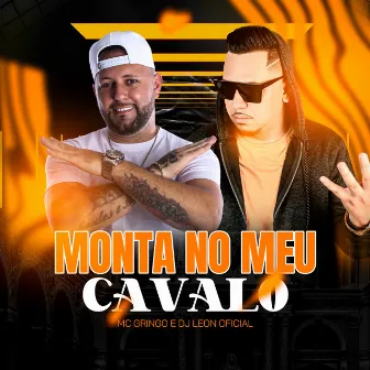 Monta no Meu Cavalo by Mc gringo