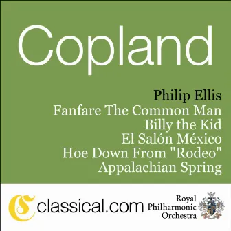 Aaron Copland, Fanfare For The Common Man by Philip Ellis