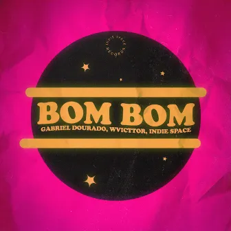 Bom Bom by Gabriel Dourado