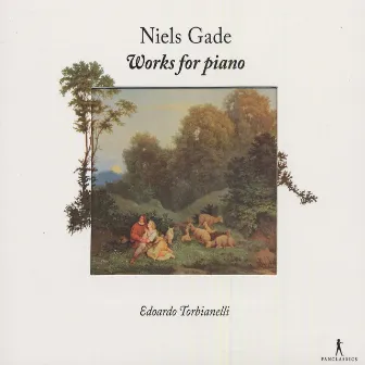 Gade, N.: Piano Music by Edoardo Torbianelli