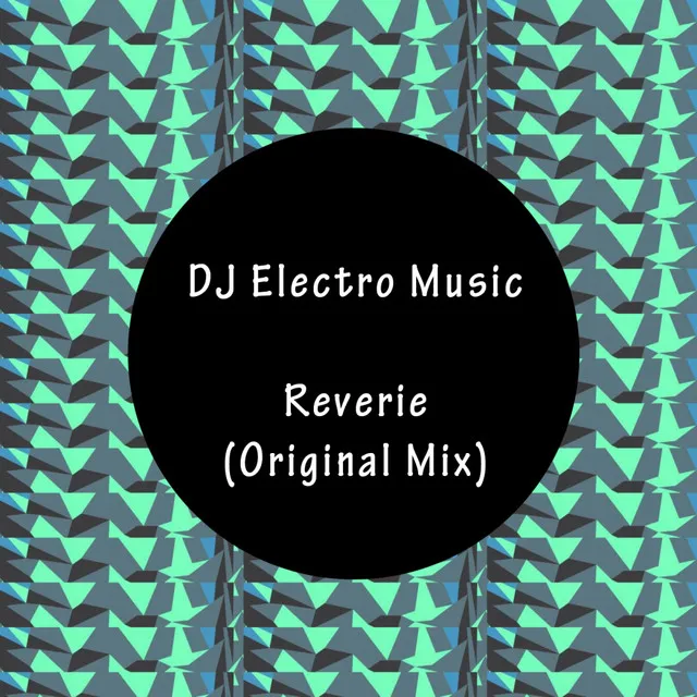 Reverie - Original Mix