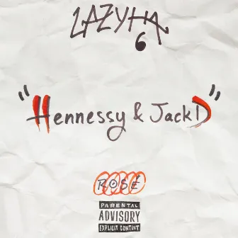 Hennessy & Jack D by Lazyha