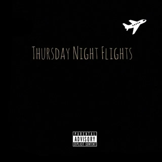 Thursday Night Flights