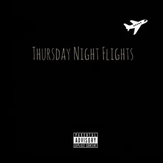 Thursday Night Flights by D. Goodie