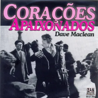 Corações Apaixonados by Dave Maclean