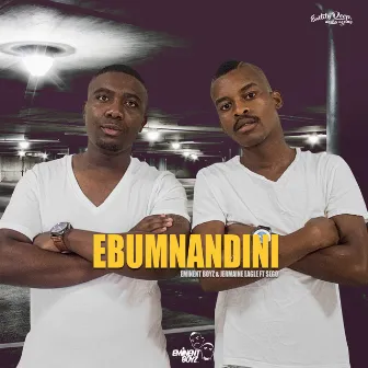 Ebumnandini by Eminent Boyz