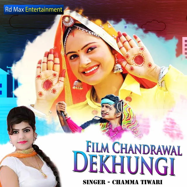 Film Chandrawal Dekhungi