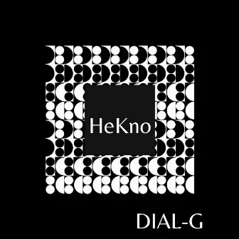 HeKno by Dial-G