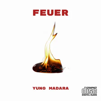 Feuer by Yung Madara