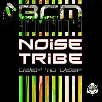 Deep To Deep by Noise Tribe