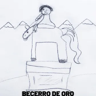 Becerro De Oro by Kinema