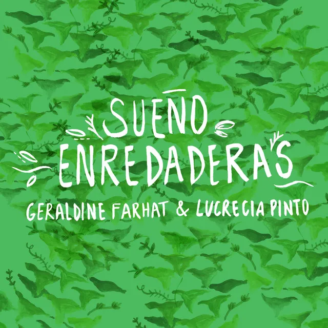 Sueño Enredaderas