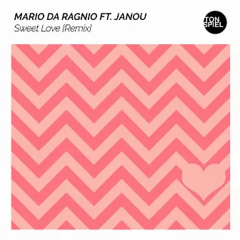 Sweet Love (Remix) by Janou