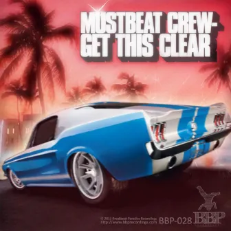 Get This Clear EP by MustBeat Crew