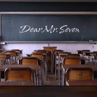 Dear Mr. Seven by Seven J