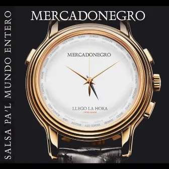 Salsa Pa'l Mundo Entero (Remastered Edition) by Mercadonegro