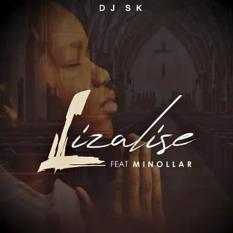 Lizalise by DJ SK