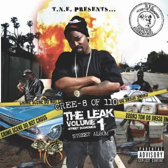 The Leak, Vol. 1 (Street Economics) by Cree-8