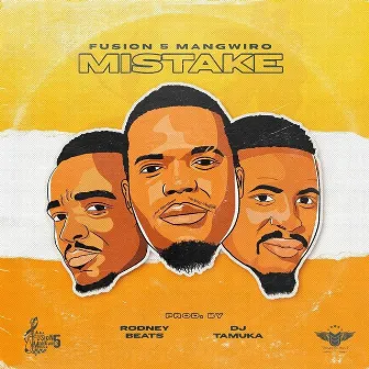 Mistake by Fusion 5 Mangwiro