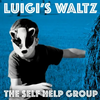 Luigi's Waltz by The Self Help Group