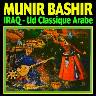 Iraq: Ûd Classique Arabe by Munir Bashir