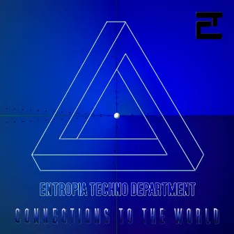 Connections to the World by Entropia Techno Department