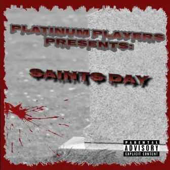 Saints Day by Platinum Players