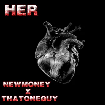 HER by Newmoney