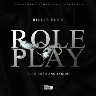 Role Play by Billie Slum