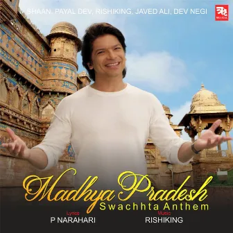 Madhya Pradesh Swachhta Anthem by Rishiking