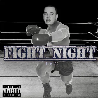 Fight Night by Rocc