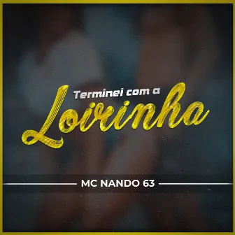 Terminei Com a Loirinha by Mc Nando 63