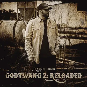 Godtwang 2: Reloaded by Rare of Breed