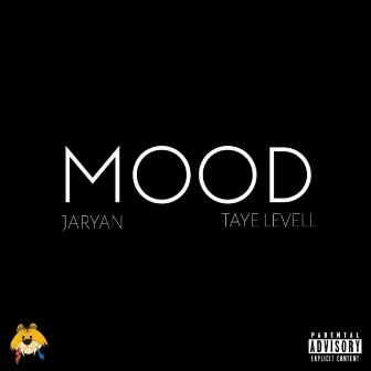 Mood by Ja'ryan