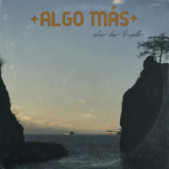 Algo Más by Iden Kai