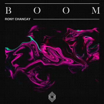 Boom by Rony Chancay